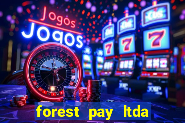 forest pay ltda plataforma de jogos